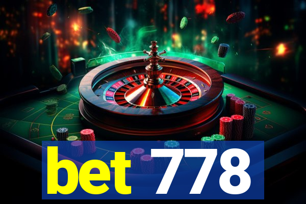 bet 778